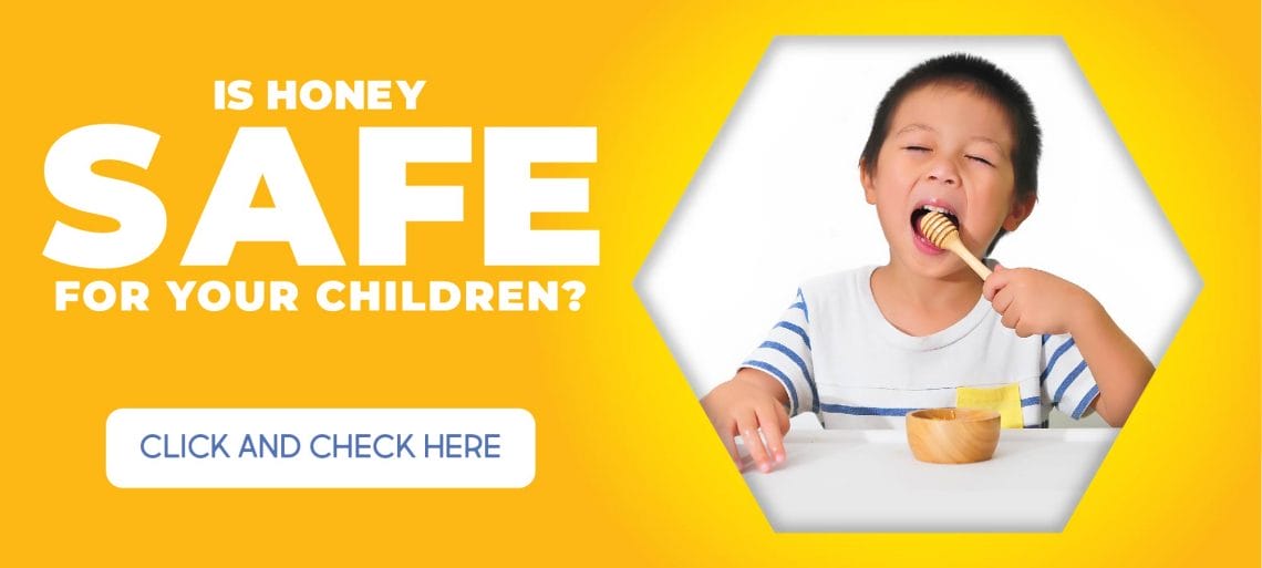 Is honey SAFE for your children?